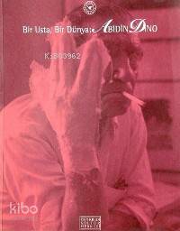  Bir Usta Bir Dünya Abidin Dino | Abidin Dino | Yapı Kredi Yayınları ( YKY ) | 9789750801716 | 