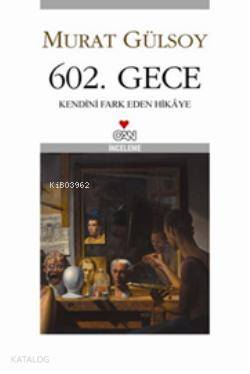  602 Gece | Murat Gülsoy | Can Yayınları | 9789750710896 | 