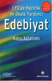 LYS'ye Hazırlık ve Okula Yardımcı Edebiyat Konu Anlatımlı