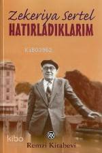  Hatırladıklarım | Zekeriya Sertel | Remzi Kitabevi | 9789751407696 | 