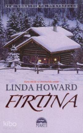  Fırtına | Fırtına | Linda Howard | Sonat Ece Kaya | Kerem Efendioğlu | Martı Yayınları | 9786054335510 