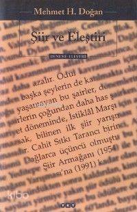  Şiir ve Eleştiri | Şiir ve Eleştiri | Mehmet H Doğan | Yapı Kredi Yayınları ( YKY ) | 9789753635844 