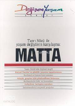  Matta Tanrı Sözü ile Yaşam Değiştiren Karşılaşma | Derleme | Mine Yıldırım | Haberci Basın Yayın | 9789758820108 | 