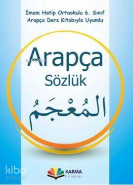  İmam Hatip Ortaokulu 6Sınıf Arapça Sözlük | İmam Hatip Ortaokulu 6Sınıf Arapça Sözlük | Münevvere Kocaer | Kamuran Güneri | Melike Yücel | Kamuran Güneri | Karma Kitaplar | 9786055298845 