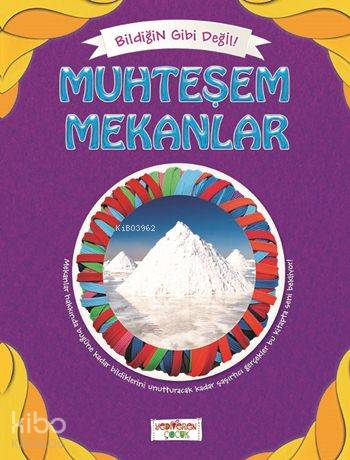  Muhteşem Mekanlar Bildiğin Gibi Değil | Asena Meriç | Yediveren Çocuk Yayınları | 9786055011932 | 