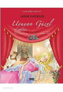  Uyuyan Güzel | Uyuyan Güzel | Grimm Kardeşler | Kamuran Şipal | Edt Filiz Özdem | Ayşın Delibaş Eroğlu | Yapı Kredi Yayınları ( YKY ) | 9789750841347 