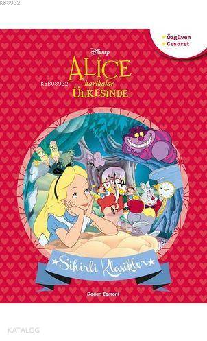  Alice Harikalar Ülkesinde Disney Sihirli Klasikler | Alice Harikalar Ülkesinde Disney Sihirli Klasikler | Kolektif | Doğan Egmont Yayıncılık | 9786050953671 