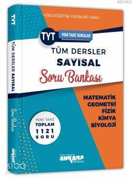  Ankara Yayınları TYT Tüm Dersler Sayısal Soru Bankası Ankara | Murat Sarız | Özkan Öztürk | Yakup Öztürk | Serdar Bilgen | İsmail Uluhanlı | Ankara Yayıncılık (Hazırlık) | 9786052661161 | 