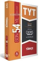 A Yayınları TYT Türkçe Son 54 Yıl Çıkmış Sorular ve Çözümleri A 