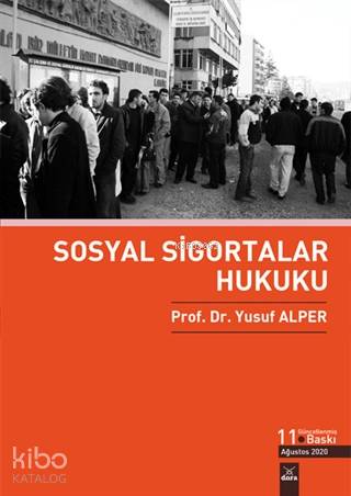  Sosyal Sigortalar Hukuku | Yusuf Alper | Dora Yayıncılık | 9786052472095 | 