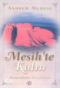  Mesihte Kalın Alçakgönüllülük | Andrew Murray | Leyla Güleç | Haberci Basın Yayın | 9789758820214 | 