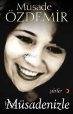  Müsadenizle | Müsadenizle | Müsade Özdemir | Cinius Yayınları | 9789944126014 