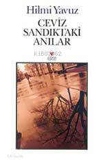  Ceviz Sandıktaki Anılar | Hilmi Yavuz | Can Yayınları | 9789750700705 | 