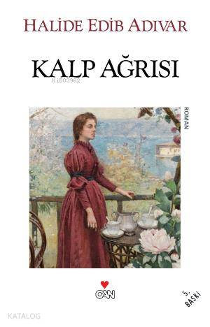  Kalp Ağrısı | Halide Edip Adıvar | Can Yayınları | 9789750711305 | 