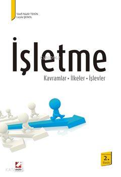  İşletme | İşletme | Leyla Şenol | Vasfi Nadir Tekin | Leyla ŞenolVasfi Nadir Tekin | Seçkin Yayıncılık | 9789750214486 