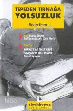  Tepeden Tırnağa Yolsuzluk | Tepeden Tırnağa Yolsuzluk | Nedim Şener | Haldun Bayrı | Metis Yayıncılık | 9789753423199 