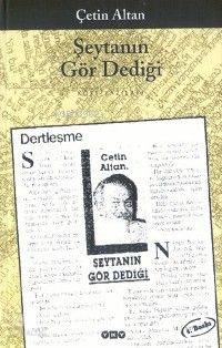  Şeytanın Gör Dediği | Şeytanın Gör Dediği | Çetin Altan | Yapı Kredi Yayınları ( YKY ) | 9789753636995 