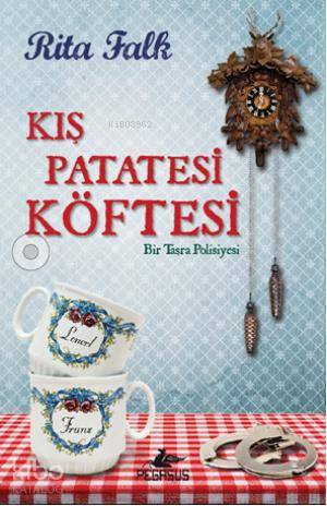  Kış Patatesi Köftesi | Rita Falk | İlhan Yabantaş | Begüm Berkman Padar | Pegasus Yayıncılık | 9786053431695 | 