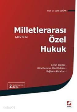  Milletlerarası Özel Hukuk | Milletlerarası Özel Hukuk | Vahit Doğan | Seçkin Yayıncılık | 9789750222610 