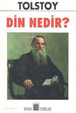  Din Nedir | Lev Nikolayeviç Tolstoy | Tuncay Türk | Oda Yayınları | 9789753853699 | 