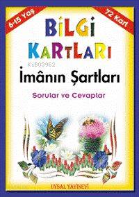  Bilgi Kartları 2 (6 15 Yaş) İmânın Şartları Sorular ve Cevaplar | Mürşide Uysal | Uysal Yayınevi | 9789752620629 | 