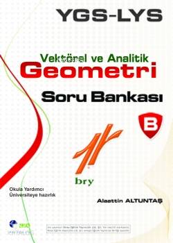 YGS - LYS Vektörel ve Analitik Geometri Soru Bankası B