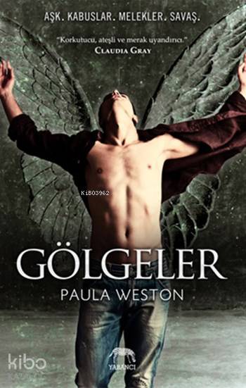 Gölgeler | Şükrü Karakoç | İnci Nazlı | Paula Weston | Tuğçe Aysu | Yabancı Yayınları | 9786055016258 | 