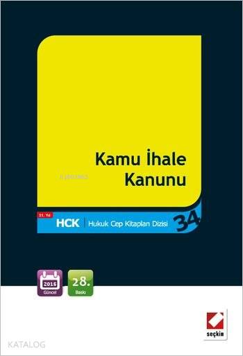  Kamu İhale Kanunu | Kamu İhale Kanunu | Remzi Özmen | Seçkin Yayıncılık | 9789750232596 