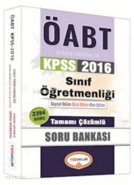 Öabt Kpss Sınıf Öğretmenliği Tamamı Çözümlü; Soru Bankası 2016