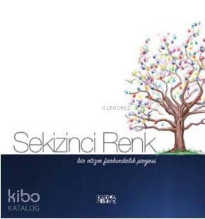  Sekizinci Renk | Sekizinci Renk | Kolektif | Ceyda Pırıl Köstem | Bence Kitap | 9786059158398 