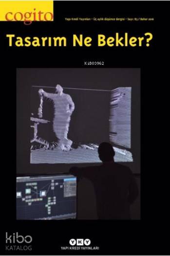  Cogito Sayı 83 Tasarım Ne Bekler (Üç Aylık Düşünce Dergisi Bahar 2016) | Cogito Sayı 83 Tasarım Ne Bekler (Üç Aylık Düşünce Dergisi Bahar 2016) | Kolektif | Şeyda Öztürk | Yapı Kredi Yayınları ( YKY ) | 9771300288083 