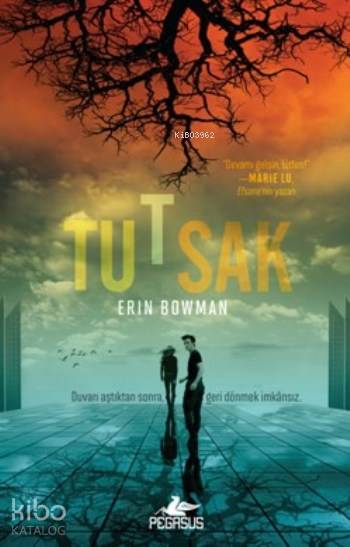  Tutsak | Merve Şimşek | Gamze Bulut | Ezgi Gültekin | Pınar Yıldız | Erin Bowman | Pegasus Yayıncılık | 9786053439028 | 