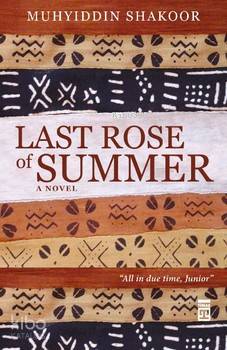  Last Rose Of Summer | Muhyiddin Shakoor | Timaş Yayınları | 9780605082465 