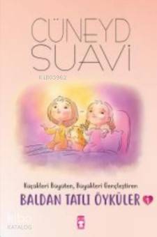  Baldan Tatlı Öyküler | Cüneyd Suavi | Timaş Çocuk | 9786050826111 | 