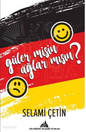  Gülermisin Ağlarmısın | Gülermisin Ağlarmısın | Selami Çetin | Kuledibi Yayınları | 9786052920213 