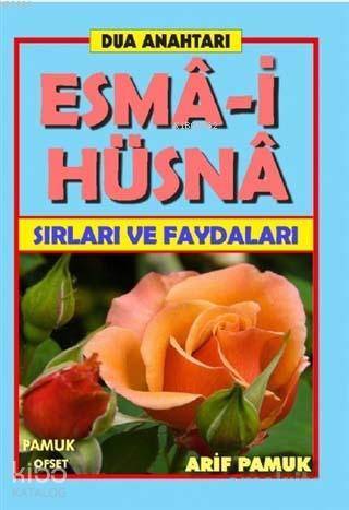  Dua Anahtarı Esmai Hüsna (Dua 146) Sırları ve Faydaları | Arif Pamuk | Osman Pamuk | Pamuk Yayıncılık | 9786054833191 | 