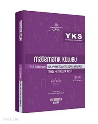  Matematik Kulübü TYT Kolay Matematik Soru Bankası Matematik Kulübü | Kemal ÇinçinÖzkan Cengiz Murat Özkan | Matematik Kulübü | 9786055356491 | 