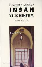  İnsan ve İç Denetim | Necmettin Şahinler | Beyan Yayınları | 9789754730500 | 