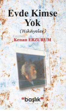  Evde Kimse Yok (Hikâyeler) | Kenan Erzurum | Hiper Yayınları | 9786257280358 | 