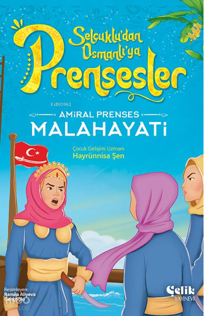  Amiral PrensesMalahayati | Amiral PrensesMalahayati | Hayrünnisa Şen | Çelik Yayınevi | 9786258359374 