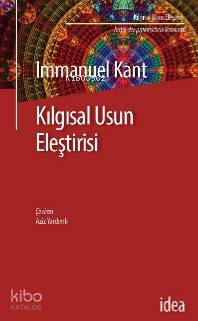  Kılgısal Usun Eleştirisi | Immanuel Kant | Aziz Yardımlı | İdea Yayınevi | 9789753970945 | 