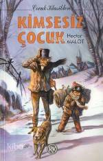  Kimsesiz Çocuk | Kimsesiz Çocuk | Hector Malot | Remzi Kitabevi | 9789751407467 