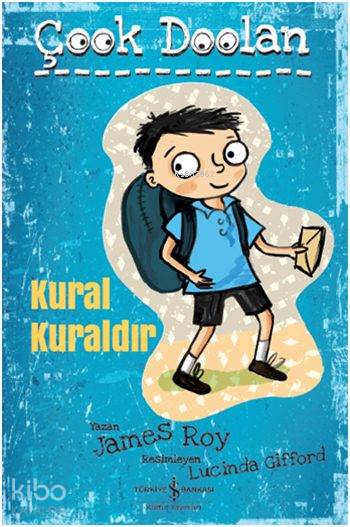  Kural Kuraldır Çook Doolan | Kural Kuraldır Çook Doolan | James Roy | Sevgi Atlıhan | Nevin Avan Özdemir | Lucinda Gifford | Türkiye İş Bankası Kültür Yayınları | 9786053328421 