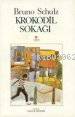  Krokodil Sokağı | Bruno Schulz | İlknur Özdemir | Can Yayınları | 9789755104300 | 