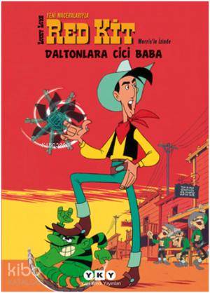  Daltonlara Cici Baba | Daltonlara Cici Baba | Monique Reboh | Patrick Nordmann | Monique RebohPatrick Nordmann | Eray Canberk | Yapı Kredi Yayınları ( YKY ) | 9789750818868 