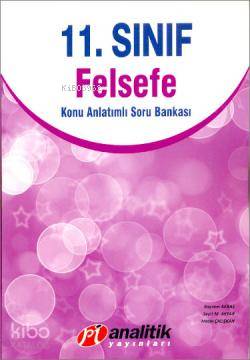 11.Sınıf Felsefe Konu Anlatımlı Soru Bankası