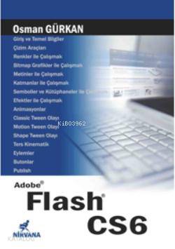  Adobe Flash CS6 | Osman Gürkan | Nirvana Yayınları | 9789758878956 | 