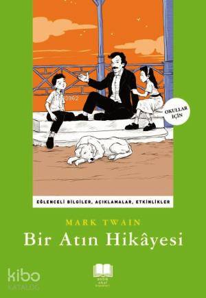  Bir Atın Hikayesi | Mark Twain | Adnan Yaltı | Ayşe Tuba Ayman | Ravza Kızıltuğ | Antik Yayınları | 9786054840052 | 