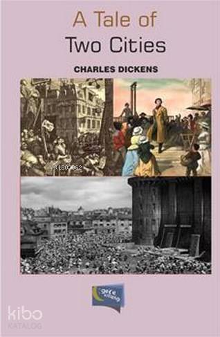  A Tale Of Two Cities | Charles Dickens | Gece Kitaplığı Yayınları | 9786053241447 | 