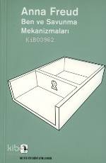  Ben ve Savunma Mekanizmaları | Ben ve Savunma Mekanizmaları | Anna Freud | Yeşim Erim | Hayrullah Doğan | Metis Yayıncılık | 9799753424935 